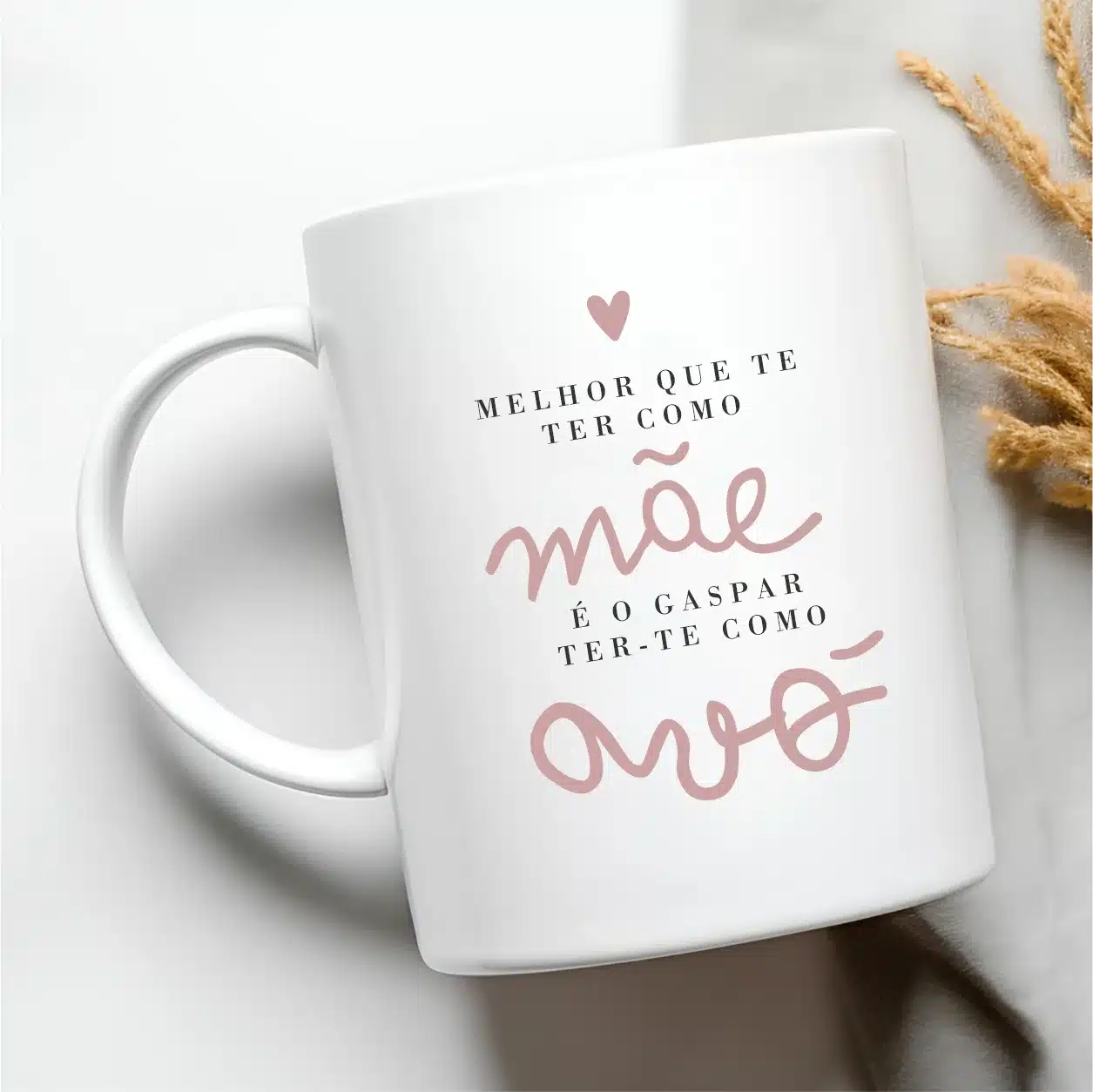 Canecas Melhor que ter uma mãe é ter uma avó!